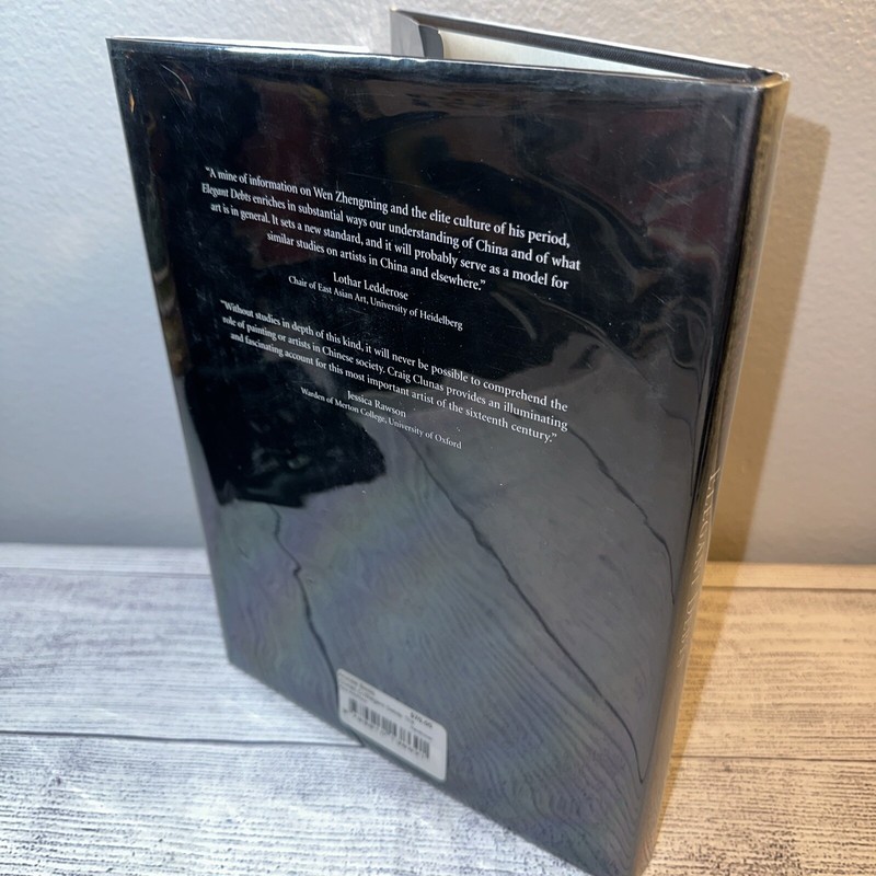 Elegant Debts : The Social Art of Wen Zhengming by Craig Clunas (2004,... gallery