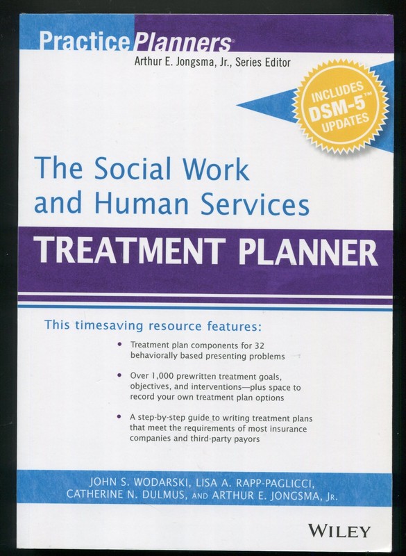 The Social Work and Human Services Treatment Planner by John S. Wodarski (DSM-5)