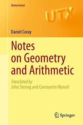 Notes on Geometry and Arithmetic – Paperback, by Coray Daniel – Very Good