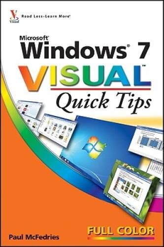 Windows 7 Visual Quick Tips – Paperback By McFedries, Paul – GOOD
