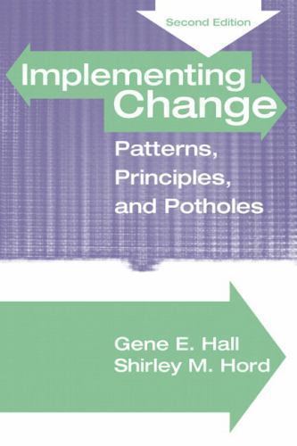 Implementing Change: Patterns, Principles and Potholes