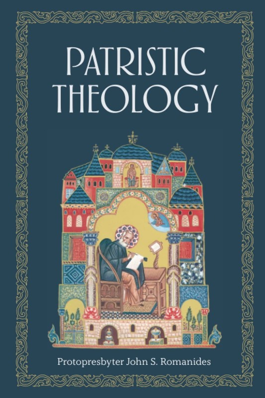 Patristic Theology: The University Lectures of Fr. John Romanides – paperbac…