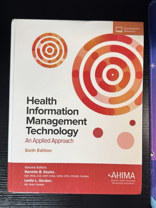 Health Information Management Technology: An Applied Approach, 6th Edition