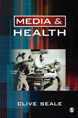 Media and Health, Paperback by Seale, Clive, Brand New, Free shipping in the US