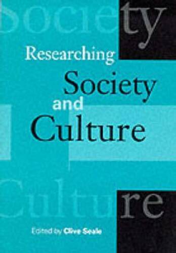 Researching Society and Culture – Paperback By Seale, Clive – VERY GOOD