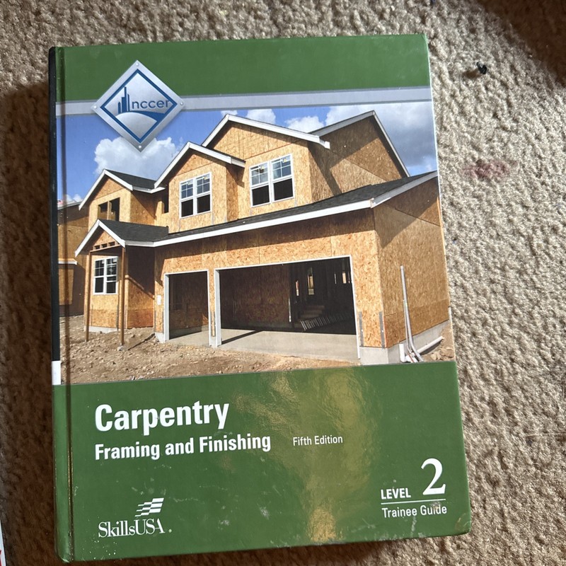 Carpentry Trainee Guide, Level 2 by NCCER