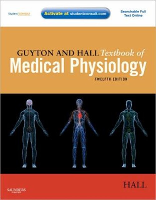 Medical Physiology Hardcover Arthur C., Hall, John E. Guyton