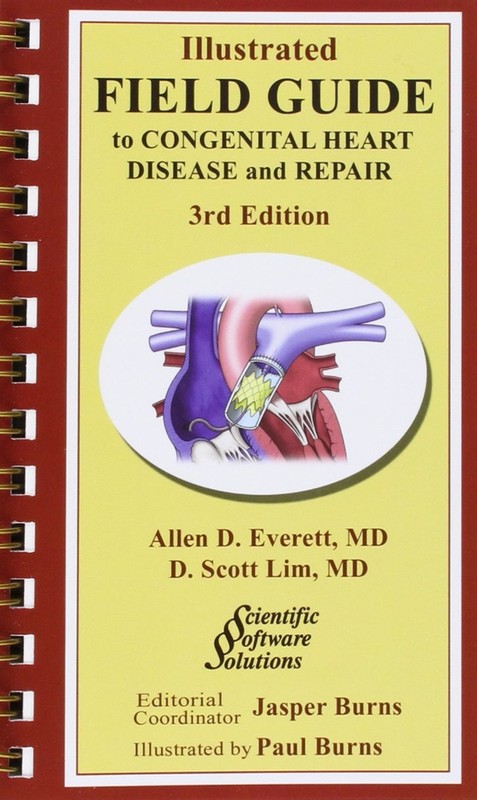 Illustrated Field Guide to Congenital Heart Disease and Repair – Pocket Sized