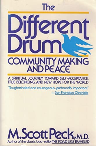 The Different Drum: Community-Making…, Peck, M. Scott