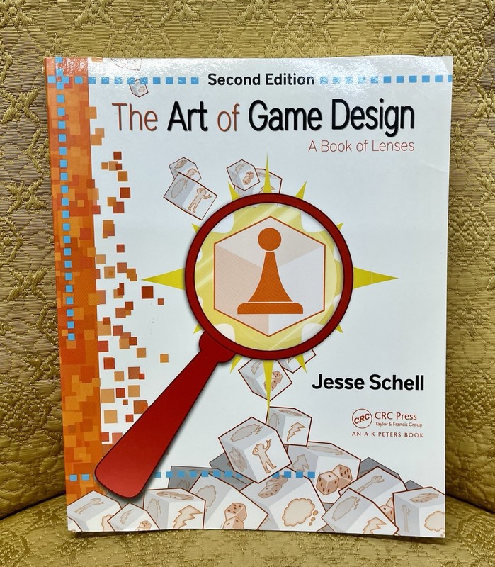 The Art of Game Design: A Book of Lenses – Second Edition – By Jesse Schell