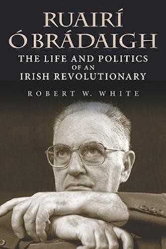 Robert W. White Ruairí Ó Brádaigh (Hardback) (UK IMPORT)