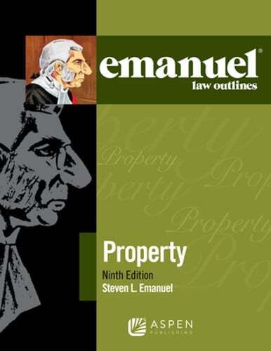 Emanuel Law Outlines for Property by J.D. Emanuel, Steven L: Used
