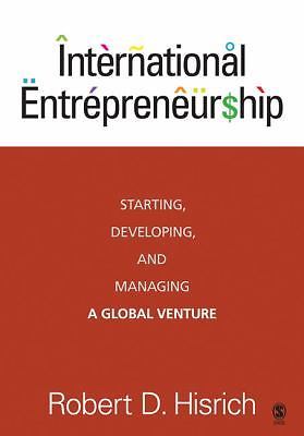 International Entrepreneurship: Starting, Developing, and Managing a Global…