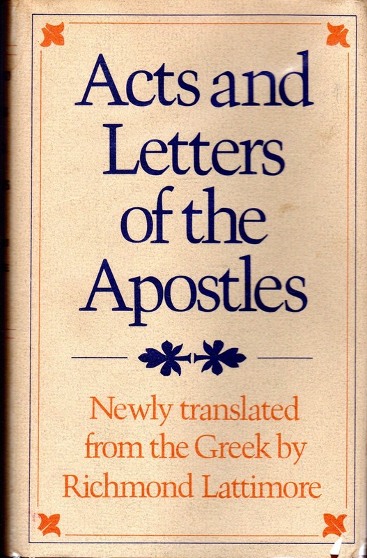 Acts and Letters of the Apostles (English and Ancient Greek Edition)
