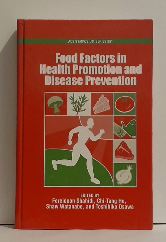 Food Factors in Health Promotion and Disease Prevention (ACS Symposium 851)