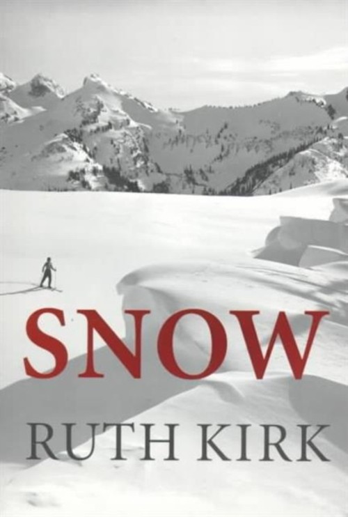 Snow Paperback Ruth Kirk