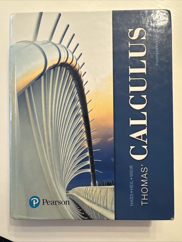 Thomas’ Calculus by Christopher Heil, Joel Hass and Maurice Weir (2017,…