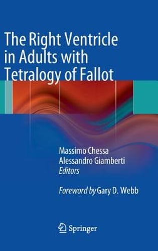 The Right Ventricle in Adults with Tetralogy of Fallot by Massimo Chessa: New