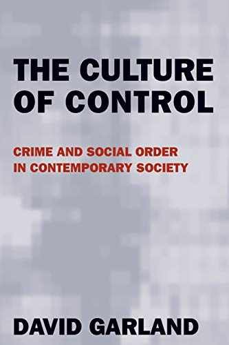 The Culture of Control: Crime and – Paperback, by Garland David – Acceptable n
