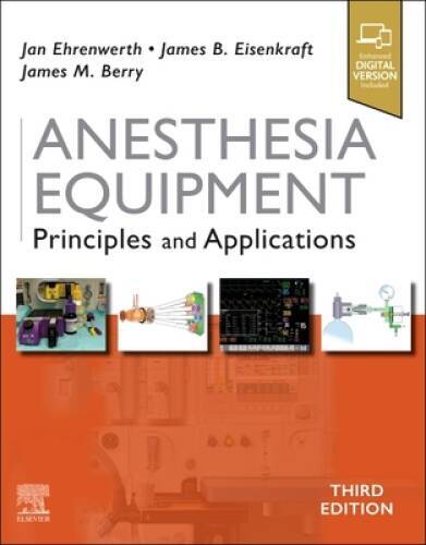 Anesthesia Equipment: Principles and Applications – Hardcover – GOOD