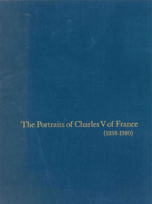 The Portraits of Charles V of France (1338–1380) (College Art Association …