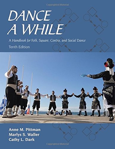 Dance a While: A Handbook for – VERY GOOD