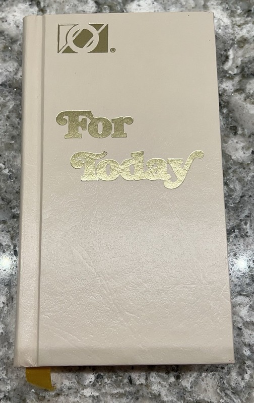 FOR TODAY – OVEREATERS ANONYMOUS DAILY READER – 1982 HC, 22nd Printing Book