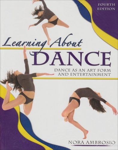 LEARNING ABOUT DANCE: DANCE AS AN ART FORM AND ENTERTAINMENT