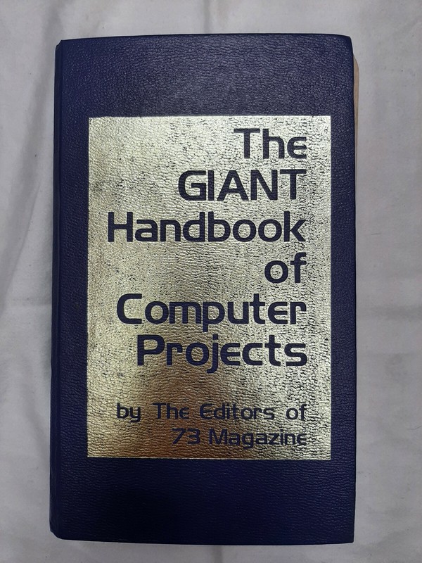 The Giant Handbook of Computer Projects by 73 Magazine Editors (1979, Hardcover)