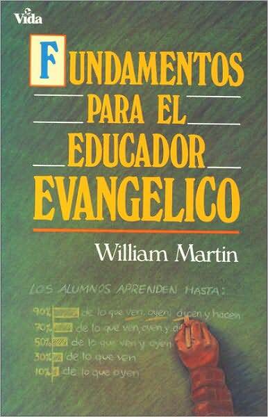 Fundamentos Para El Educador Evang?Lico