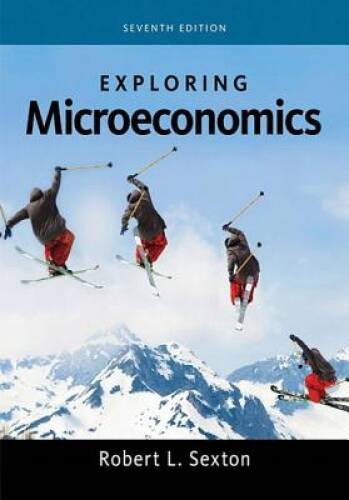 Exploring Economics – Hardcover By Sexton, Robert L – ACCEPTABLE
