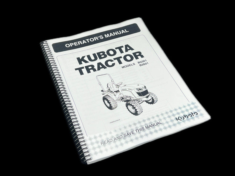 Kubota B2301 B2601 Operator’s Manual: 95 Pages & Coil Bound