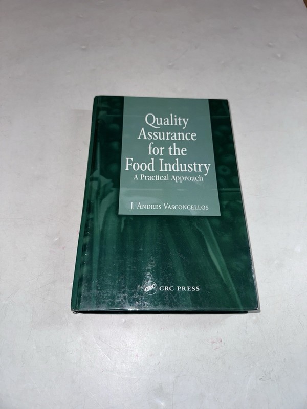 Quality Assurance for the Food Industry : A Practical Approach by J. Andres...