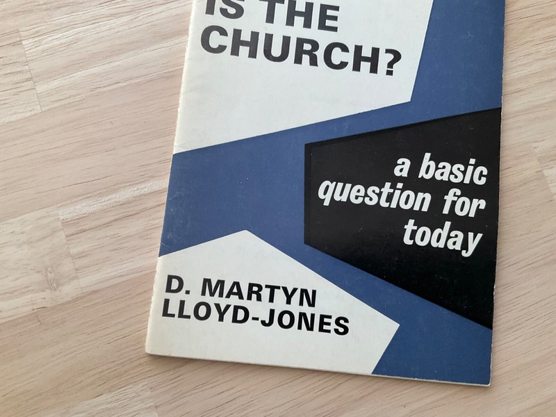 What is the Church Evangelical Press by Martyn Lloyd Jones gallery