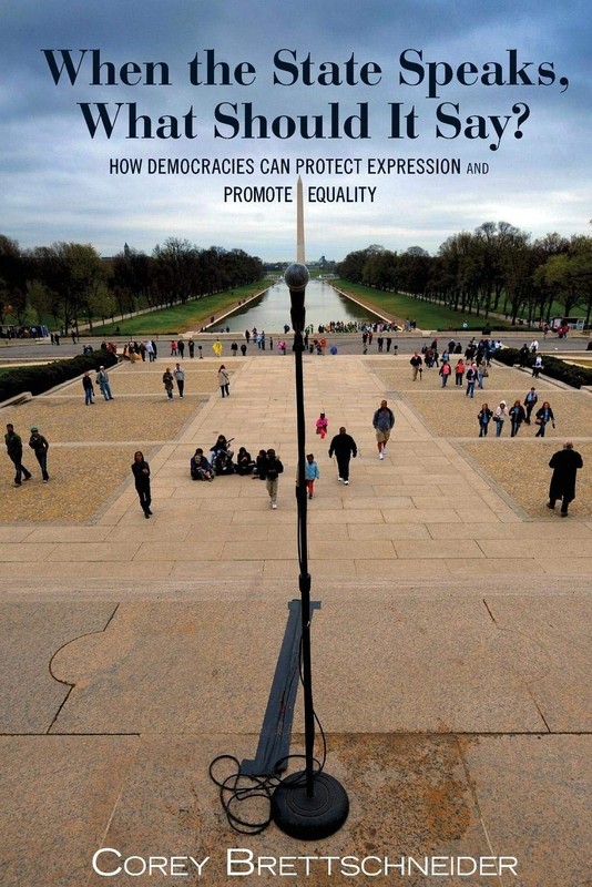 When the State Speaks, What Should It Say?: How Democracies Can Protect Expr…
