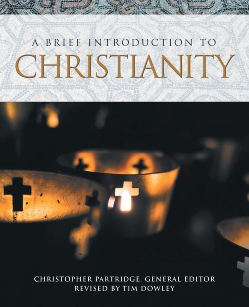 A Brief Introduction to Christianity Paperback