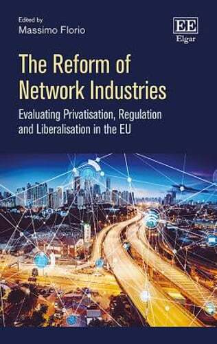 The Reform of Network Industries: Evaluating Privatisation, Regulation and: Used