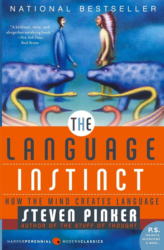 The Language Instinct: How the Mind Creates Language – The Award-Winning C…