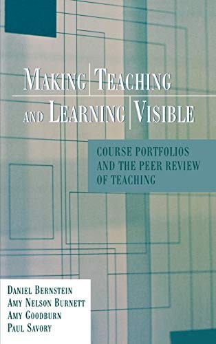 Making Teaching and Learning Visible: Course Portfol… by Savory, Paul Hardback