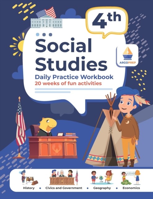 Argo Brothers - 4th Grade Social Studies Daily Practice Workbook 20 - X555z