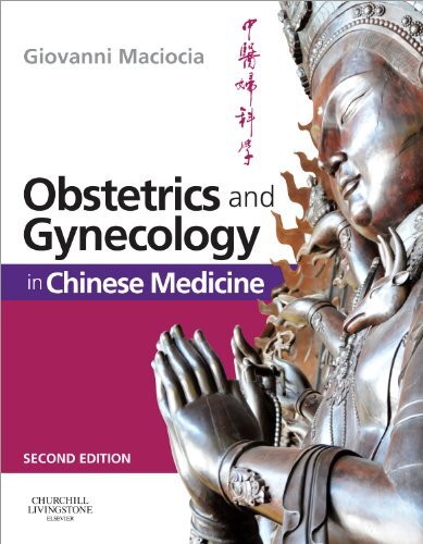 Obstetrics and Gynecology in Chinese Medicine, 2e, CAc(Nanjing) 9780443104220.=