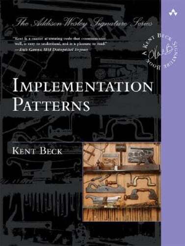 Implementation Patterns by Kent Beck: Used