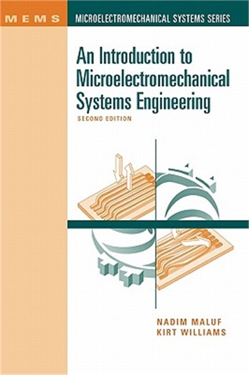 An Introduction to Microelectromechanical Systems Engineering 2nd Ed. (Hardback