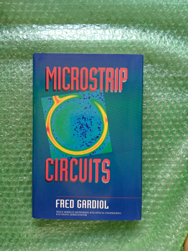 Wiley Series in Microwave and Optical Engineering Ser.: Microstrip Circuits...