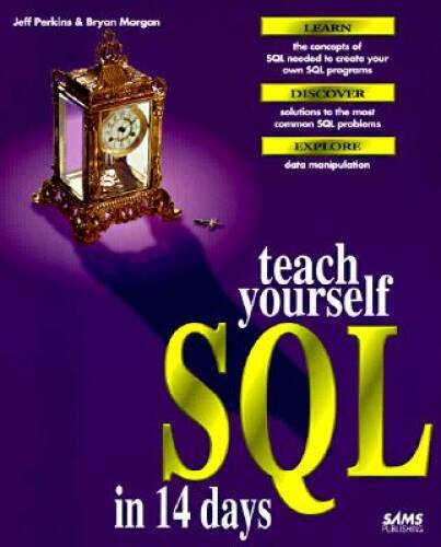 Teach Yourself SQL in 14 Days (Sams Teach Yourself) – Paperback – VERY GOOD