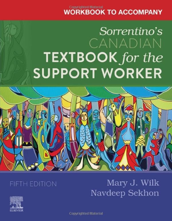 Workbook to Accompany Sorrentino’s Canadian Textbook for the Support Worker …