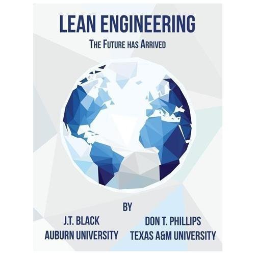 Lean Engineering by Don T. Phillips and J. T. Black (2013, Hardcover)