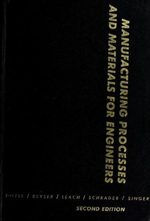 Manufacturing Processes and Materials for Engineers Hardcover Law