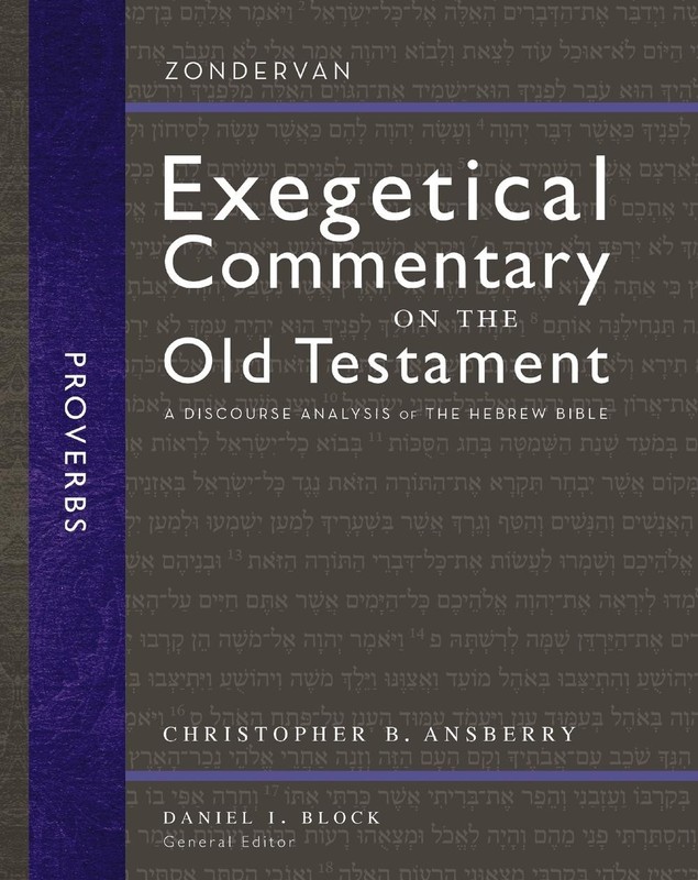 Proverbs: A Discourse Analysis of the Hebrew Bible by Christopher B. Ansberry Ha