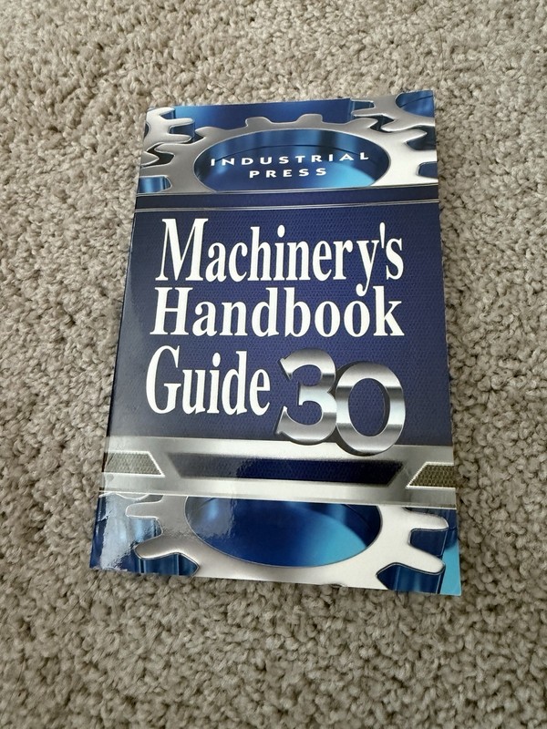 Machinery’s Handbook Guide by Henry Ryffel, Franklin D. Jones, Holbrook …